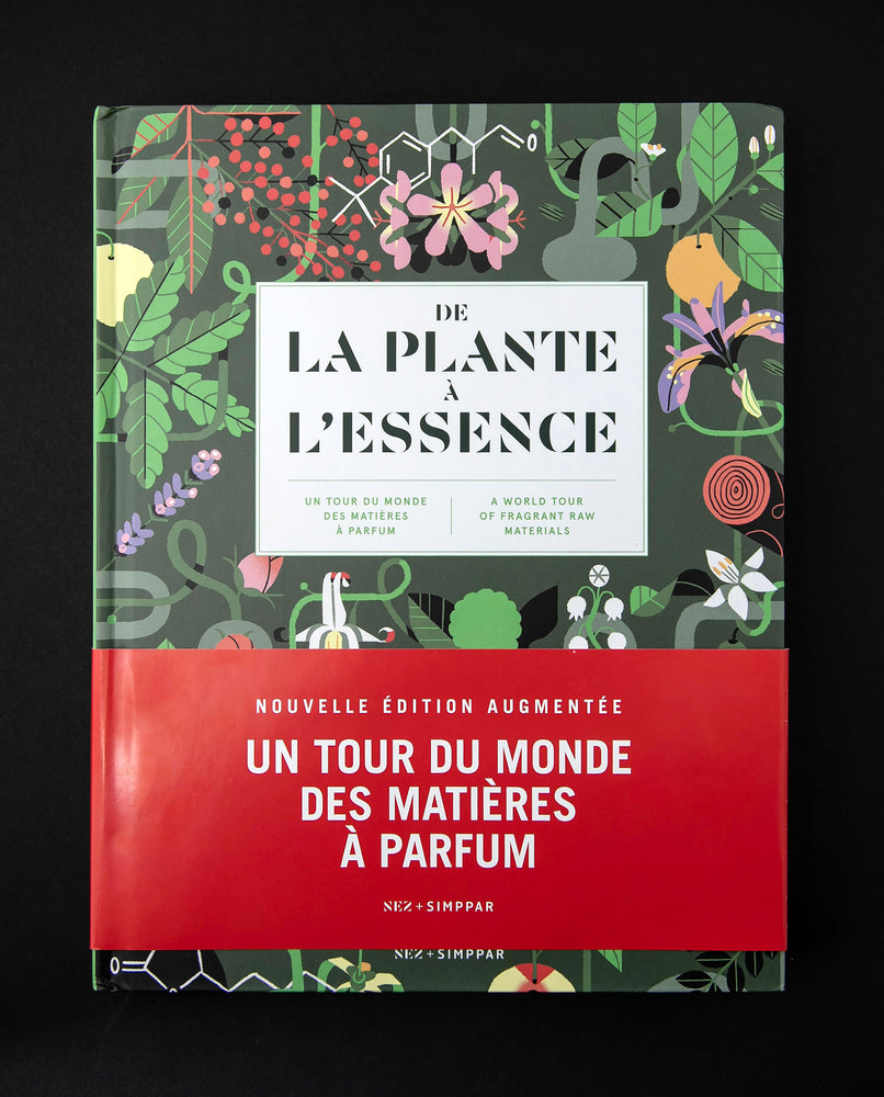 Hardcover book with colourful botanical illustrations on black background. The cover reads "de la plante a l'essence"